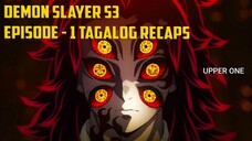 DEMON SLAYER S3 EPISODE-1 TAGALOG RECAPS