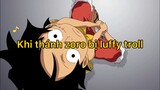 Luffy troll zoro