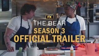 The Bear | Season 3 Official Trailer | Jeremy Allen White, Ayo Edebiri, Ebon Moss-Bachrach | FX