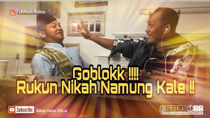 RUKUN NIKAH Namung KELE ?