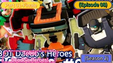 Tobot Deodo's Heroes S2 (Episode 08) Showdowm on Deodo World