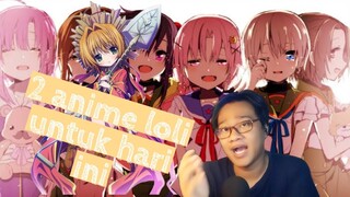 Rekomendasi 2 anime loli untuk hari ini