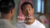 White Chicks (2004) (Tagalog Dub)