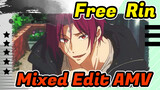 Rin Matsuoka Character Mixed Edit - You & I, Love Your Smile | Free!