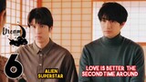 Eps 6. Love Is Better The Second Time Around (END)