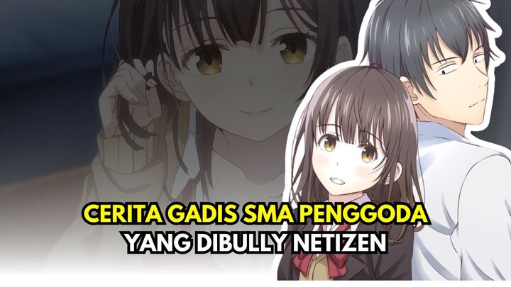 Cerita Gadis SMA Penggoda yang Dibully Netizen - Anime Review