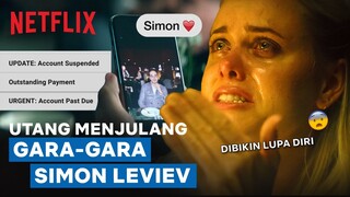 Begini Nasib Jadi Korban Penipuannya Simon Leviev | The Tinder Swindler | Clip