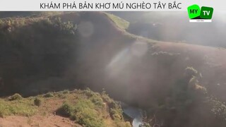 KHÁM PHÁ BẢN KHƠ MÚ NGHÈO TÂY BẮC p2