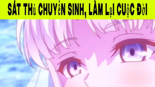 Sát thủ chuyển sinh, Làm lại cuộc đời Phần 3 #animehaynhat