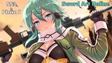 ALL IN ONE: Sword Art Online SS3 |Tóm Tắt Hắc Kiếm Sĩ P7