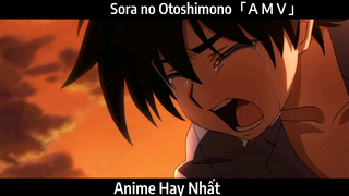 Sora no Otoshimono「ＡＭＶ」Hay Nhất