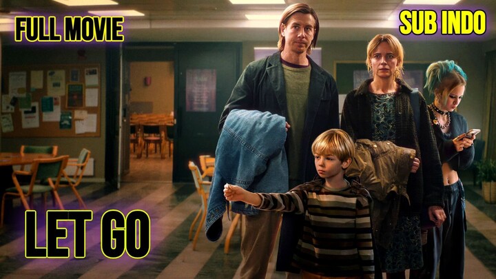 Let Go 2024 SUB INDO