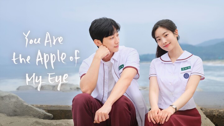 You Are the Apple of My Eye (2025) - SUB INDO