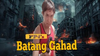 FPJ's Batang Gahad Episode 1