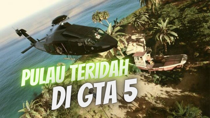 MENUJU PULAU TERINDAH DI GTA 5