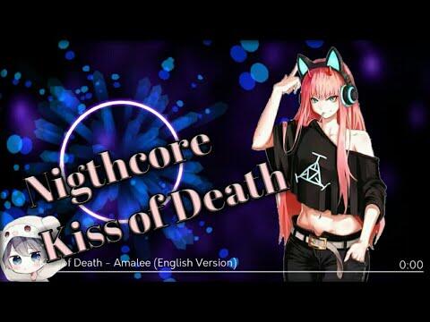 [Nightcore] - Kiss Of Death by Amalee (English Version)