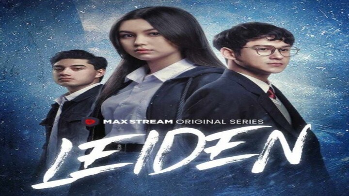 ⏸Leiden [Episode 6 TAMAT]