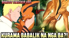 ANG PAGBABALIK NI KURAMA SA TIMESKIP! May Chance Pa ba? - Boruto Timeskip Arc