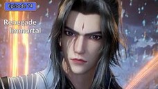 Renegade Immortal Episode 74 Subtitle Indonesia