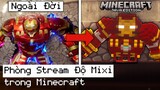 Mình Xây Phòng Stream Độ Mixi Trong Minecraft