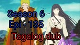 Episode 135 / Season 6 @ Naruto shippuden @ Tagalog dub
