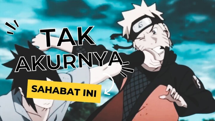 TAK AKURNYA SAHABAT INI [AMV-EDIT]