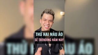 Thử hai màu áo sẽ trending năm nay