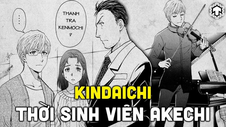 THÁM TỬ KINDAICHI RETURNS - THỜI SINH VIÊN CỦA AKECHI | TEN TRINH THÁM | TEN TUN