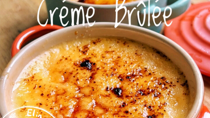 Công thức 169: Crème Brûlée kiểu Pháp (Không cần lò nướng)
