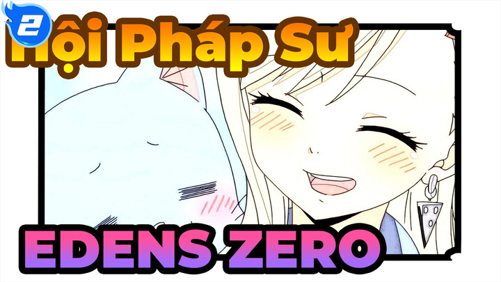 Hội Pháp Sư|【AMV/EDENS ZERO】Xuân hạ thu và đông..._2