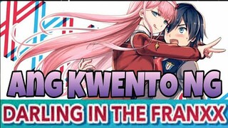 DARLING IN THE FRANXX | Kwentong Tagalog