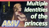 AMV | Multiple identities of the princess