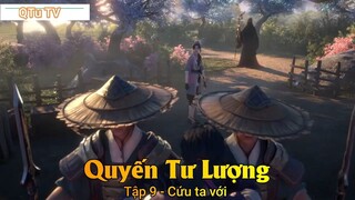 Quyến Tư Lượng Tập 10 - Cứu ta với
