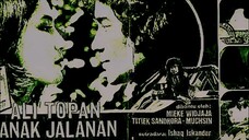 [FILMJADUL-HD] Ali Topan Anak Jalanan (1977) 720p