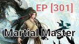 Martial Master Episode 301 sub indo