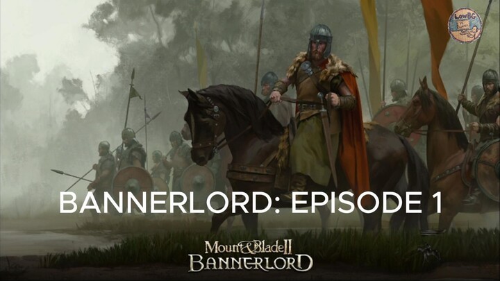 Mount and Blade II: Bannerlord - Creation & Tutorial (Part 1)