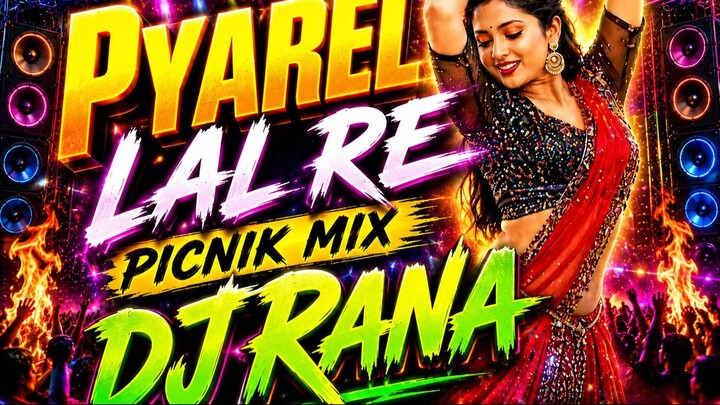 Pyarelal Re Picnik Mix DJ Rana
