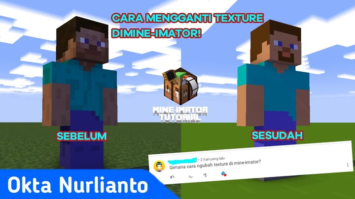 WAJIB TAU!! Bagaimana Cara Mengubah Texture Di Mine-Imator! | Okta Nurlianto Channel