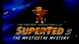 The Further Adventures of SuperTed - The Mysticetae Mystery (1991)