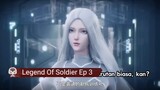 Legend Of Soldier Ep 3