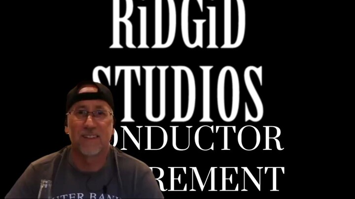 Conductor Retirement (RiDGiD) Uncle Larry's Reaction (RIDGID STUDIOS RETIREMENT VERSION)