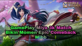 [TA] miya 3rb match bikin momen Epic Comeback di Rank!!! tanpa Lord?