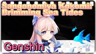 Sangonomiya Kokomi: Brimming Sea Tides