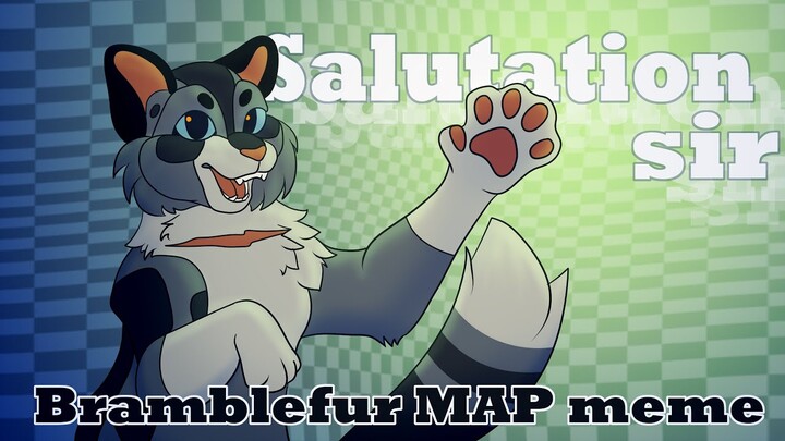 Salutations sir animation meme | bramblefur fire map