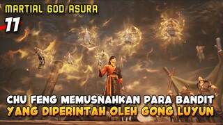 Chu Feng Membalaskan Dendam Kematian Sang Ayah - Martial God Asura Episode 11