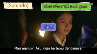 (Subindo) River Where The Moon Rises Ep.1