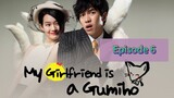 MY GF IS A GUMIH🦊 Episode 6 Tagalog Dubbed