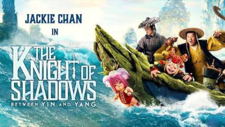 🎬The Knight of Shadows: Between Yin and Yang  2019 - Sub Indonesia (Full Movie)