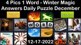 4 Pics 1 Word - Winter Magic - 17 December 2022 - Answer Daily Puzzle + Bonus Puzzle