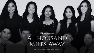 A Thousand Miles Away - Freundchaft Memories
